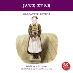jane eyre: an accurate retelling of charlotte bronte's timeless classic. audiobook cover image