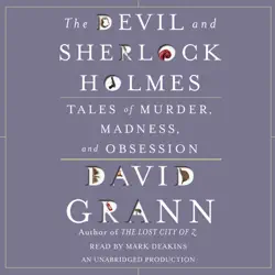 the devil and sherlock holmes: tales of murder, madness, and obsession (unabridged) audiobook cover image