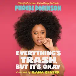 everything's trash, but it's okay (unabridged) audiobook cover image