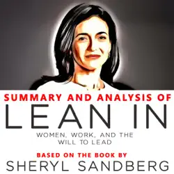 summary and analysis of lean in: women, work, and the will to lead audiobook cover image