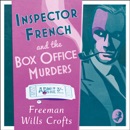 Inspector French and the Box Office Murders MP3 Audiobook