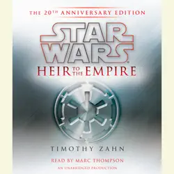 heir to the empire: star wars: the 20th anniversary edition (unabridged) audiobook cover image
