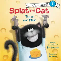 splat the cat: twice the mice audiobook cover image