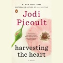 Harvesting the Heart: A Novel (Unabridged) MP3 Audiobook