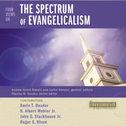 four views on the spectrum of evangelicalism audiobook cover image