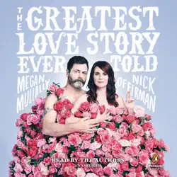 the greatest love story ever told: an oral history (unabridged) audiobook cover image