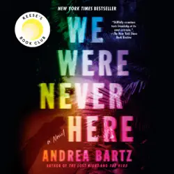 we were never here: a novel (unabridged) audiobook cover image