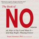 The Book of No : 365 Ways to Say it and Mean it - and Stop People-Pleasing Forever escuche, reseñas de audiolibros y descarga de MP3