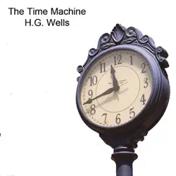 the time machine (unabridged) audiobook cover image