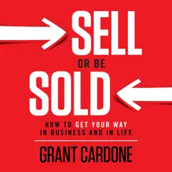 sell or be sold: how to get your way in business and in life (unabridged) audiobook cover image