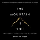 The Mountain is You: Transforming Self-Sabotage Into Self-Mastery listen, audioBook reviews, mp3 download