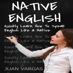 native english: quickly learn how to speak english like a native (unabridged) audiobook cover image