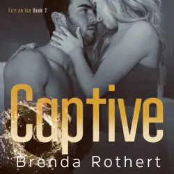captive: fire on ice, book 2 (unabridged) audiobook cover image