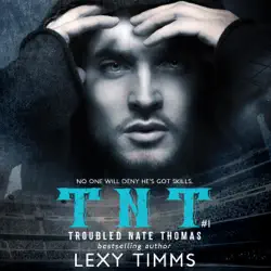 troubled nate thomas: t.n.t. series, book 1 (unabridged) audiobook cover image