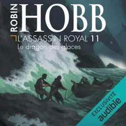 le dragon des glaces: l'assassin royal 11 audiobook cover image