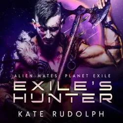 exile's hunter: alien mates: planet exile, book 1 (unabridged) audiobook cover image