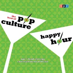 npr the best of pop culture happy hour audiobook cover image