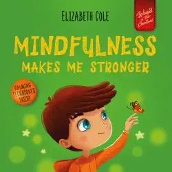 mindfulness makes me stronger audiobook cover image