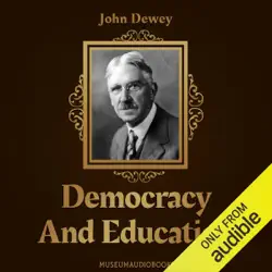 democracy and education: an introduction to the philosophy of education (unabridged) audiobook cover image