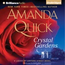 Crystal Gardens: A Ladies of Lantern Street Novel (Unabridged) MP3 Audiobook