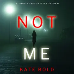 not me (a camille grace fbi suspense thriller—book 1) audiobook cover image