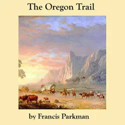 the oregon trail (unabridged) audiobook cover image
