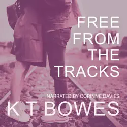free from the tracks audiobook cover image