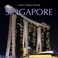 singapore: a travel guide for your perfect singapore adventure (unabridged) audiobook cover image