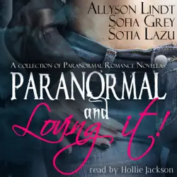 paranormal and loving it!: a paranormal romance box set (unabridged) audiobook cover image