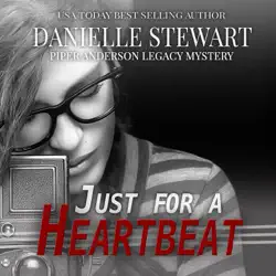 just for a heartbeat: piper anderson legacy mystery series, book 2 (unabridged) audiobook cover image