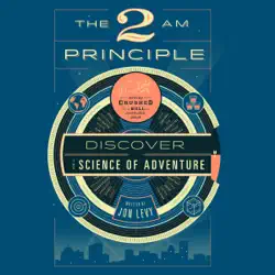 the 2 am principle: discover the science of adventure (unabridged) audiobook cover image