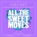All the Sweet Moves: Kiss and Make Up, Book 1 MP3 Audiobook
