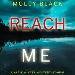 reach me (a katie winter fbi suspense thriller—book 2) audiobook cover image