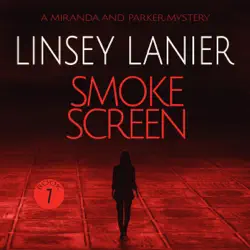 smoke screen: a miranda and parker mystery, book 7 (unabridged) audiobook cover image