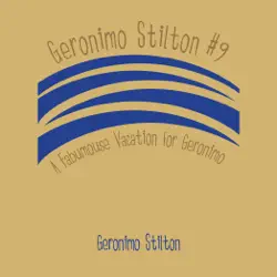 geronimo stilton #9: a fabumouse vacation for geronimo (unabridged) imagen de portada de audiolibro