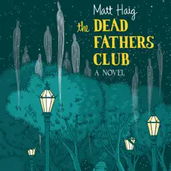 the dead fathers club audiobook cover image