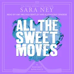 all the sweet moves audiobook cover image
