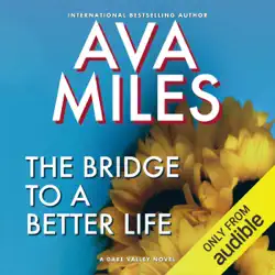 the bridge to a better life: dare valley, book 8 (unabridged) audiobook cover image