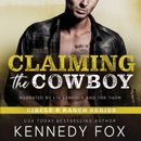 Claiming the Cowboy: Circle B Ranch, Book 7 (Unabridged) MP3 Audiobook