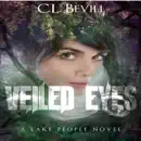 Download Veiled Eyes: Lake People, Book 1 (Unabridged) MP3