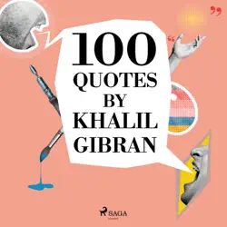 100 quotes by khalil gibran audiobook cover image