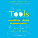 The Tools: Transform Your Problems into Courage, Confidence, and Creativity (Unabridged) audiobook