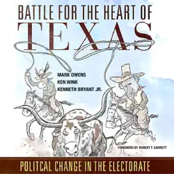 battle for the heart of texas: political change in the electorate (unabridged) audiobook cover image