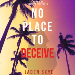 no place to deceive (murder in the keys—book #5): digitally narrated using a synthesized voice audiobook cover image
