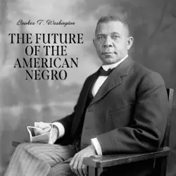 the future of the american negro audiobook cover image