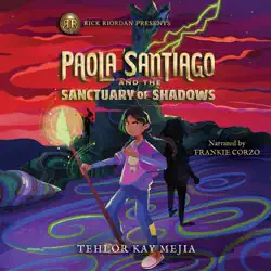 paola santiago and the sanctuary of shadows audiobook cover image