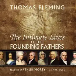 the intimate lives of the founding fathers audiobook cover image