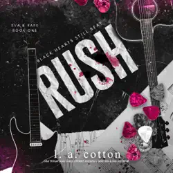 rush: the beginning: black hearts still beat, book 1 (unabridged) audiobook cover image