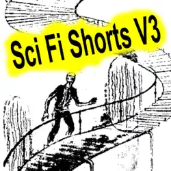 sci-fi shorts, volume 3 audiobook cover image