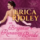 The Brigadier's Runaway Bride: Dukes of War, Book 5 (Unabridged) MP3 Audiobook
